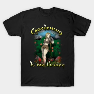 Gardening is Therapy T-Shirt